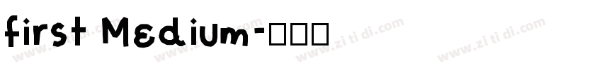 first Medium字体转换